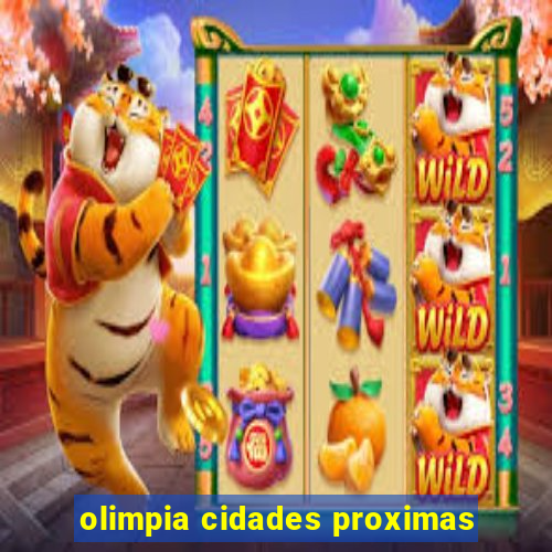 olimpia cidades proximas